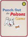 Punch Out Poisons Game